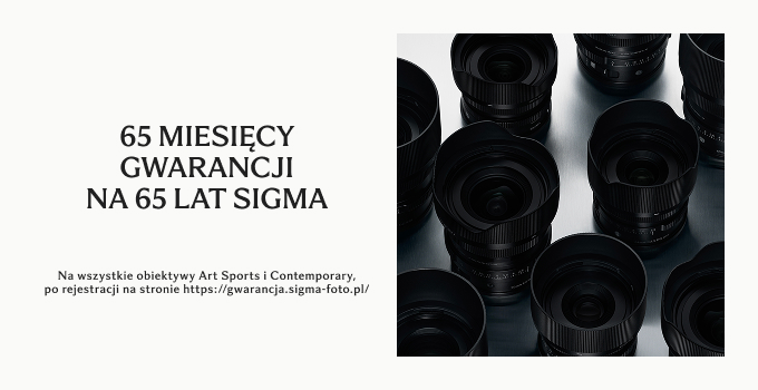 65 miesięcy gwarancji na 65 lat SIGMA